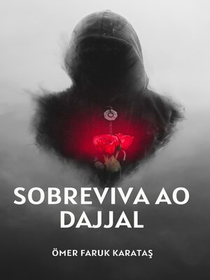 cover image of Um breve guia sobre como sobreviver ao Dajjal